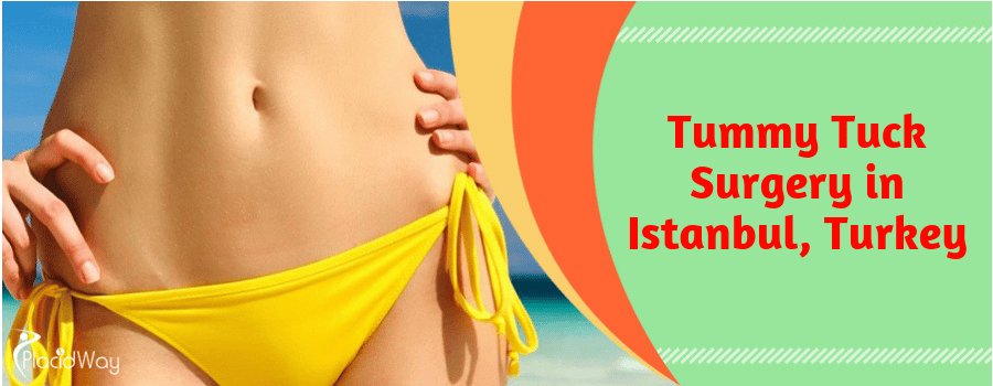 Tummy Tuck Surgery in Istanbul, Turkey